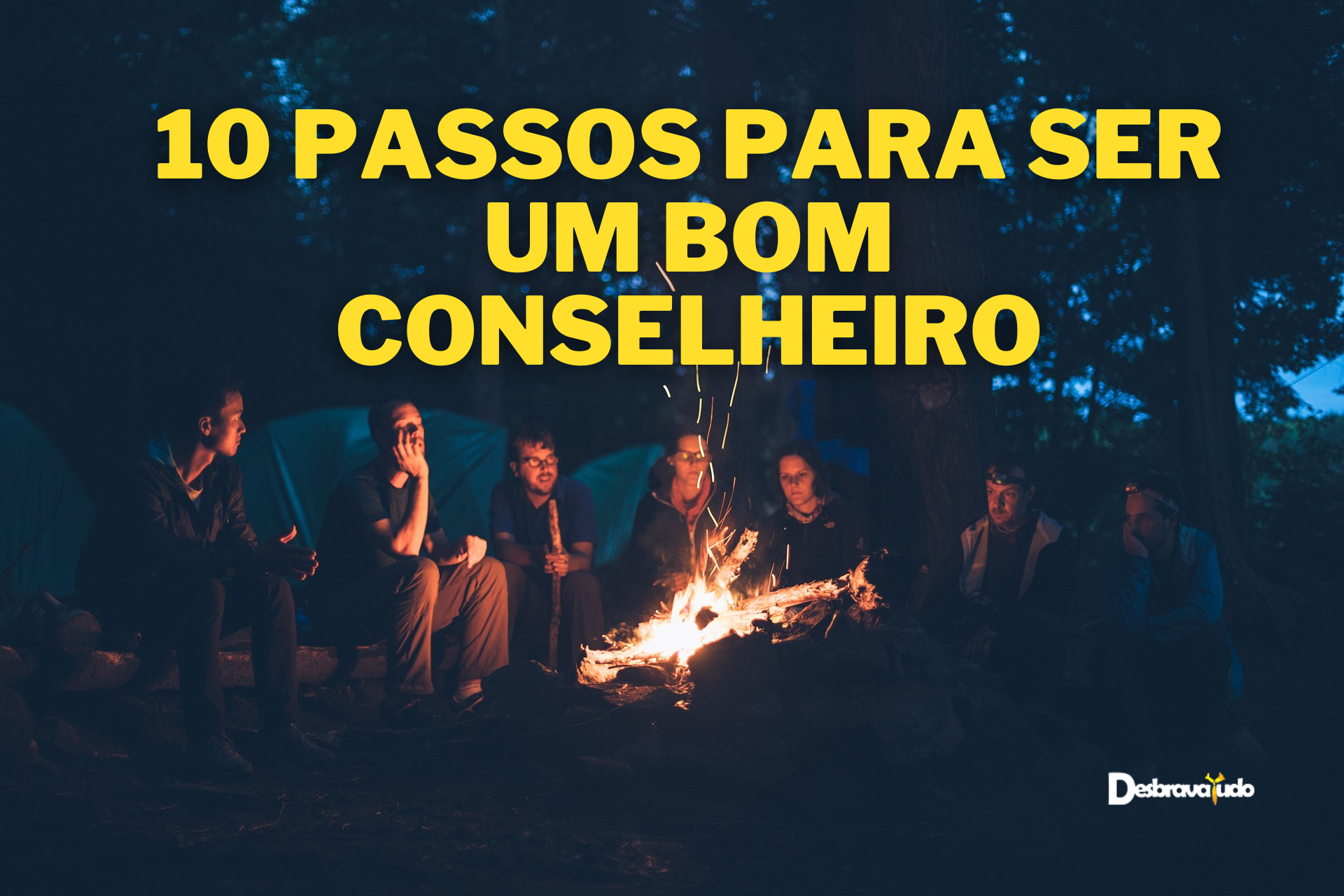 10 Passos Para Ser Um Bom Conselheiro